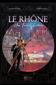 cvt21 le rhone une terre dhistoires